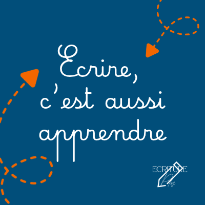 Ecrire c'est aussi apprendre